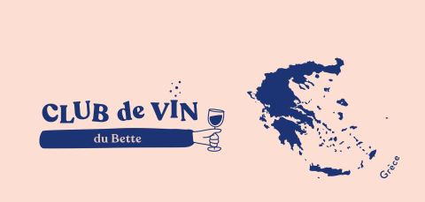 Poster: SUPPLÉMENTAIRE Club de vin du Bette - Grèce, Le Bette, Tuesday, October 20