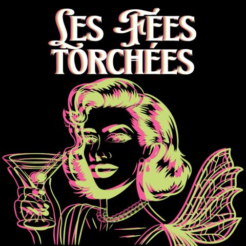 Poster: Les Fées Torchées présentent... 2e saison