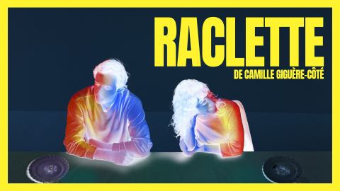 Poster: Raclette - 5 à 7 du Théâtre Bistouri | Québec