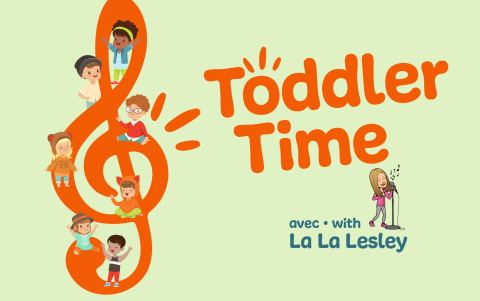Poster: Toddler Time with La La Lesley, Bibliothèque publique Eleanor London de Côte Saint-Luc, Sunday, November 1