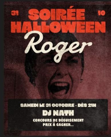 Poster: Soirée Halloween Roger, Bar Chez Roger, Saturday, October 31