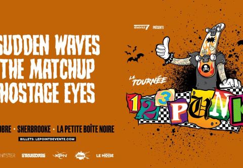 Poster: La tournée 123 Punk : Sudden Waves, The Matchup et Hostage Eyes, La Petite Boîte Noire, Friday, October 30