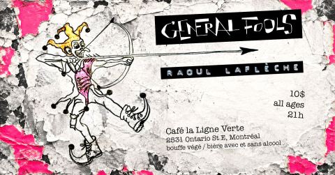 Poster: General Fools ❌ Raoul Laflèche