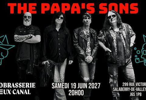 Poster: THE PAPA'S SONS @ Microbrasserie du Vieux-Canal, Microbrasserie du Vieux-Canal, Saturday, June 19