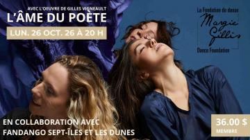 Poster: L'ÂME DU POÊTE - MARGIE GILLIS DANSE FOUNDATION, Salle Jean-Marc-Dion, Monday, October 26