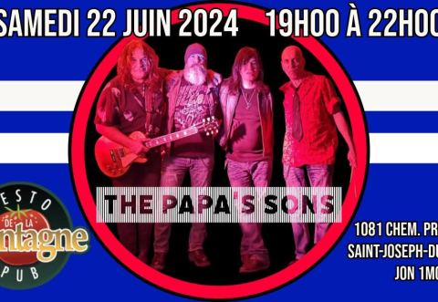 Poster: THE PAPA'S SONS au Resto-pub de la Montagne, Resto-Pub de la Montagne, Saturday, June 22