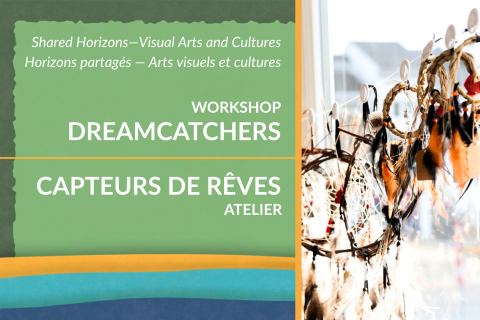 Poster: Horizons partagés — Fabrication de capteurs de rêves, Centre culturel Morrin, Monday, November 23