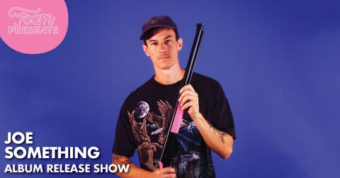 Affiche : Joe Something (album release), Foam Brewers, vendredi 20 novembre