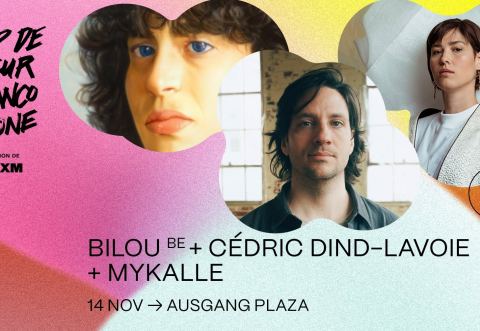 Poster: BILOU + CÉDRIC DIND-LAVOIE + MYKALLE | CCF25