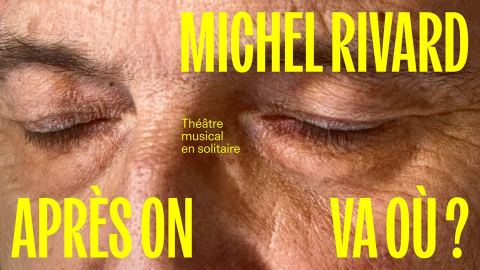 Affiche : Michel Rivard, Le Palace de Granby, dimanche 7 février
