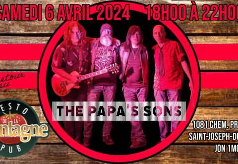 Poster: THE PAPA'S SONS au Resto-Pub de la Montagne, Resto-Pub de la Montagne, Saturday, April 6