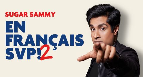 Poster: Sugar Sammy – En Français SVP ! 2