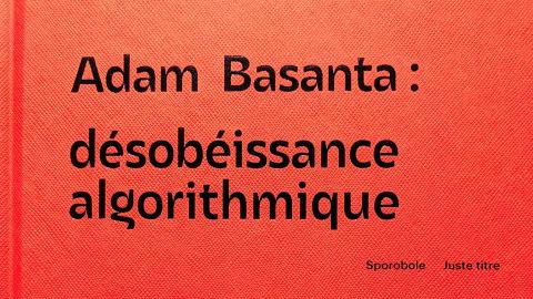 Poster: Lancement de publication : Désobéissance algorithmique