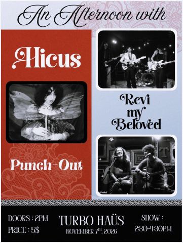 Poster: Hicus + Revi my Beloved + Punch Out