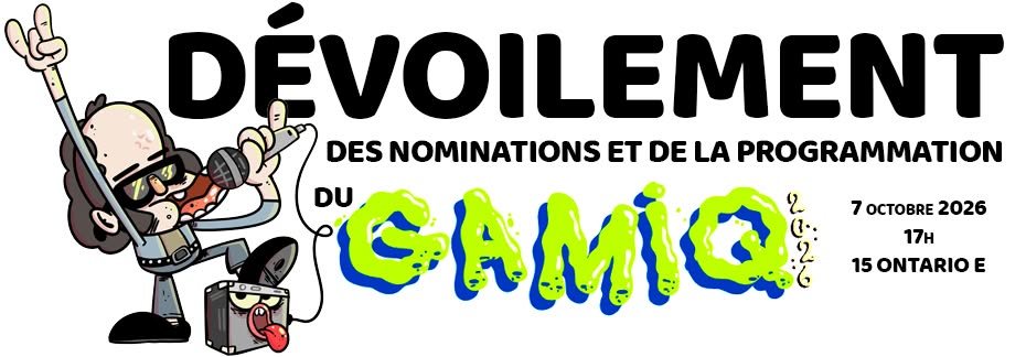 Affiche : Dévoilement des nominations et de la programmation du GAMIQ 2026
