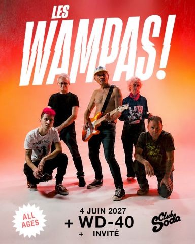 Affiche : Les Wampas ! + WD-40 + invité