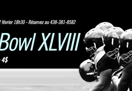 Poster: Super Bowl XLVIII @ Taverne Saint-Sacrement, Taverne Saint-Sacrement, Sunday, February 2