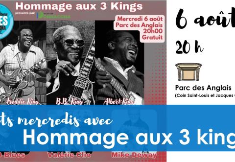 Poster: Soirée légendes blues avec Hommage aux 3 Kings, Parc des Anglais, Wednesday, August 6