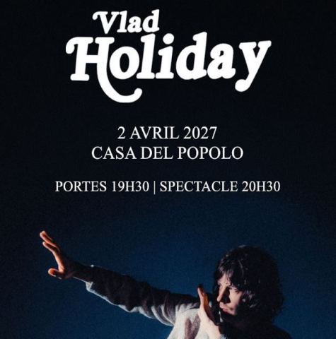 Poster: VLAD HOLIDAY, Casa del Popolo, Friday, April 2
