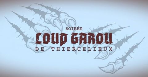 Poster: Soirée Loup Garou de Thiercelieux