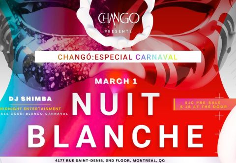 Poster: CHANGÓ: SPÉCIAL CARNAVAL – NUIT BLANCHE, Taverna, Saturday, March 1