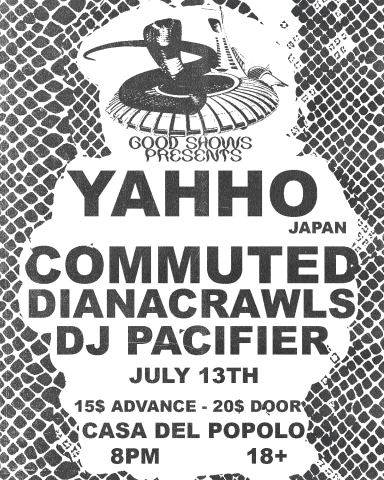 Poster: Yahho (JAPAN) + Dianacrawls + Commuted + DJ Pacifier
