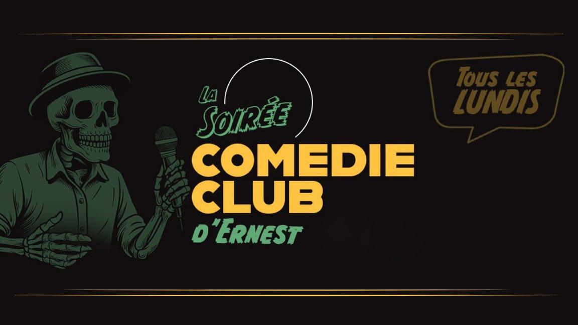 Soirée d'humour | Comédie Club d'Ernest