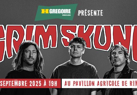 Poster: Concert GrimSkunk à Rimouski, Exposition Agricole de Rimouski, Saturday, September 13
