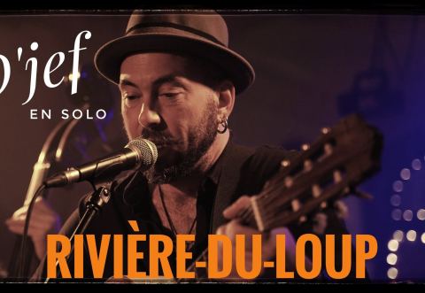 Poster: D'jef en solo à Rivière-du-Loup, Café culturel de la Pointe, Saturday, April 18