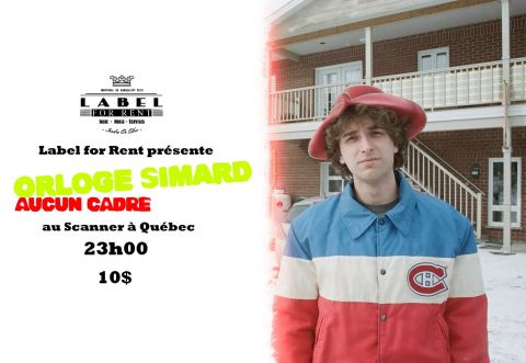 Poster: Orloge Simard + David Et Les Playboys @ Le Scanner (Québec)