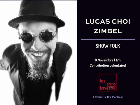 Affiche : Lucas Choi Zimbel – Show Folk