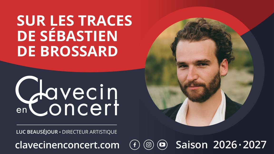 Clavecin en concert : Sur les traces de Sébastien de Brossard