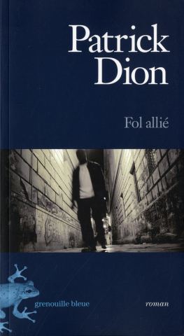 Cover of the book Fol allié