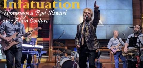 Poster: Victoriaville : Vendredi 06 novembre à 19h30 - Hommage à Rod Stewart - Infatuation - PRÉVENTE !