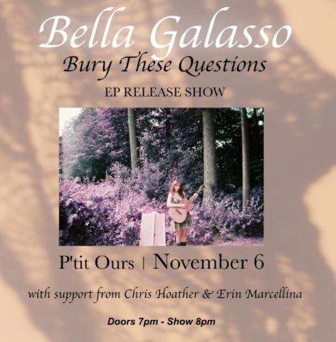 Poster: Bella Galasso - Bury These Questions EP Launch
