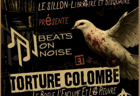 Poster: Beats On Noise et Torture Colombe en plein air, Espace Dunham, Saturday, July 18