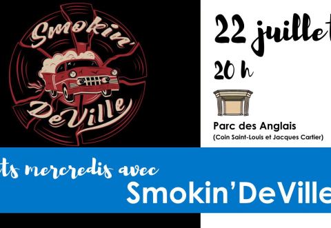 Poster: Soirée vintage avec Smokin'DeVille, Parc des Anglais, Wednesday, July 22