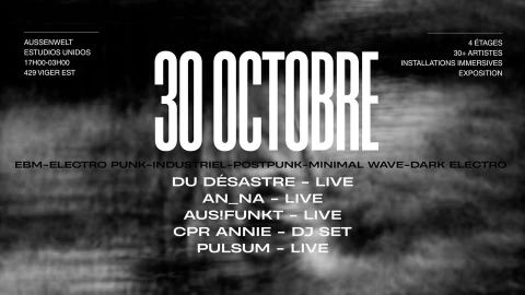 Poster: 30 OCTOBRE - Installations immersives & sonores // Dark synth, EBM, Electo-Punk