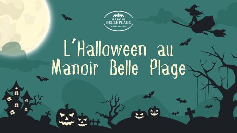 Poster: L’Halloween au Manoir Belle Plage, Manoir Belle Plage, Saturday, October 31