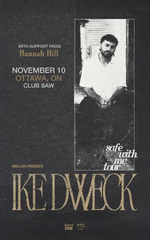 Poster: Ike Dweck - Safe With Me Tour (Ottawa)