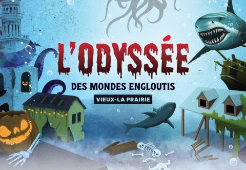 Poster: Grande fête de l'Halloween | L'Odyssée des mondes engloutis, Vieux La-Prairie, Saturday, October 31