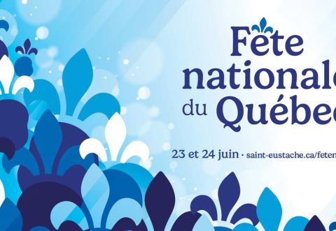 Poster: Fête nationale du Québec à Saint-Eustache, Maison de la culture et du patrimoine (Espace muséal du manoir Globensky), Monday, June 23