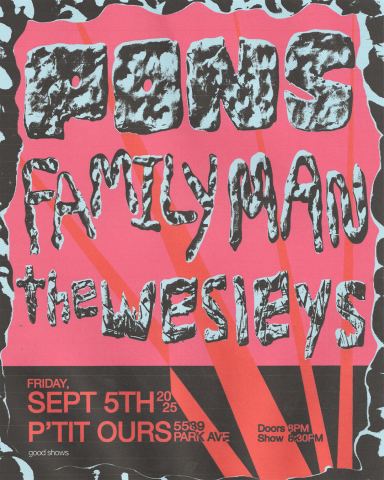 Poster: Pons + Family Man + The Wesleys