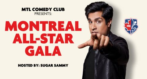 Poster: Montreal All-Star Gala hosted by Sugar Sammy