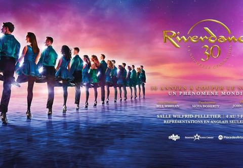 Poster: Riverdance | Place des Arts, Place des Arts, Thursday, February 4