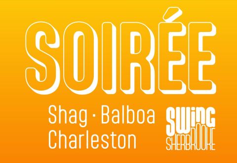 Poster: Soirée 100% Balboa, Charleston et Shag, Swing Sherbrooke, Friday, October 16