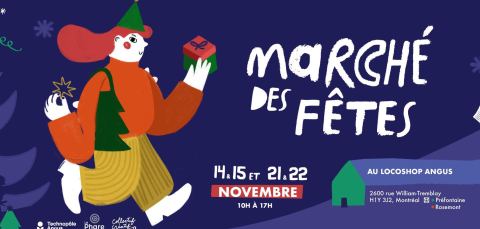Poster: Marché des Fêtes au Locoshop Angus x Phare, Enfants et Familles 14&15 et 21&22 NOV 2026 10h à 17h, Locoshop Angus, Saturday, November 14