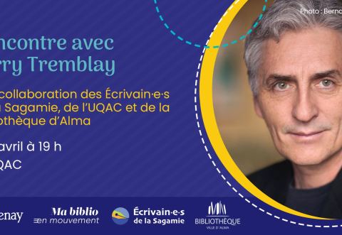 Poster: Rencontre avec Larry Tremblay, UQAC - Université du Québec à Chicoutimi, Wednesday, April 8