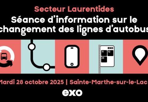 Poster: Séance d'information sur le nouveau réseau d'autobus - Secteur Laurentides Ouest, Centre Communautaire de Sainte Marthe sur le lac, Tuesday, October 28