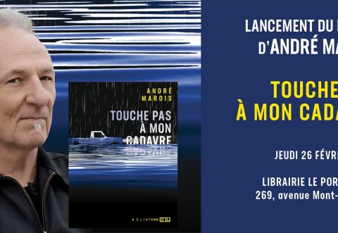 Poster: LANCEMENT - TOUCHE PAS À MON CADAVRE, Librairie Le port de tête, Thursday, February 26